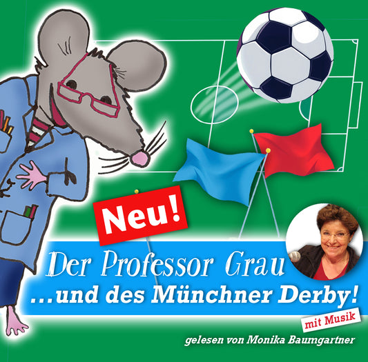 Der Professor Grau und des Münchner Derby