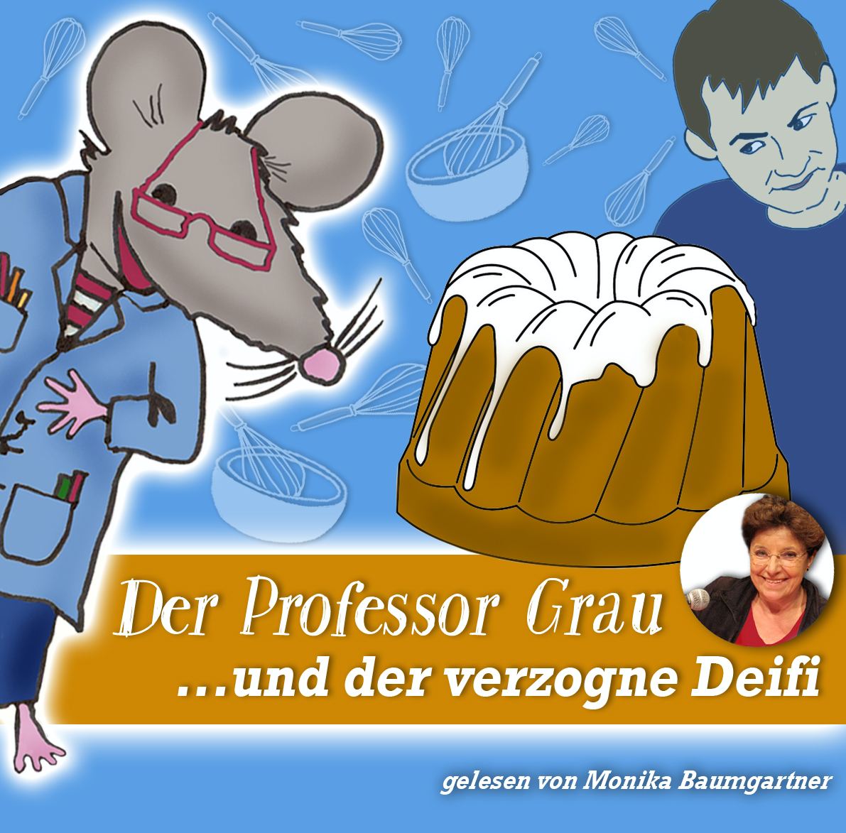 Der Professor Grau und der verzogne Deifi