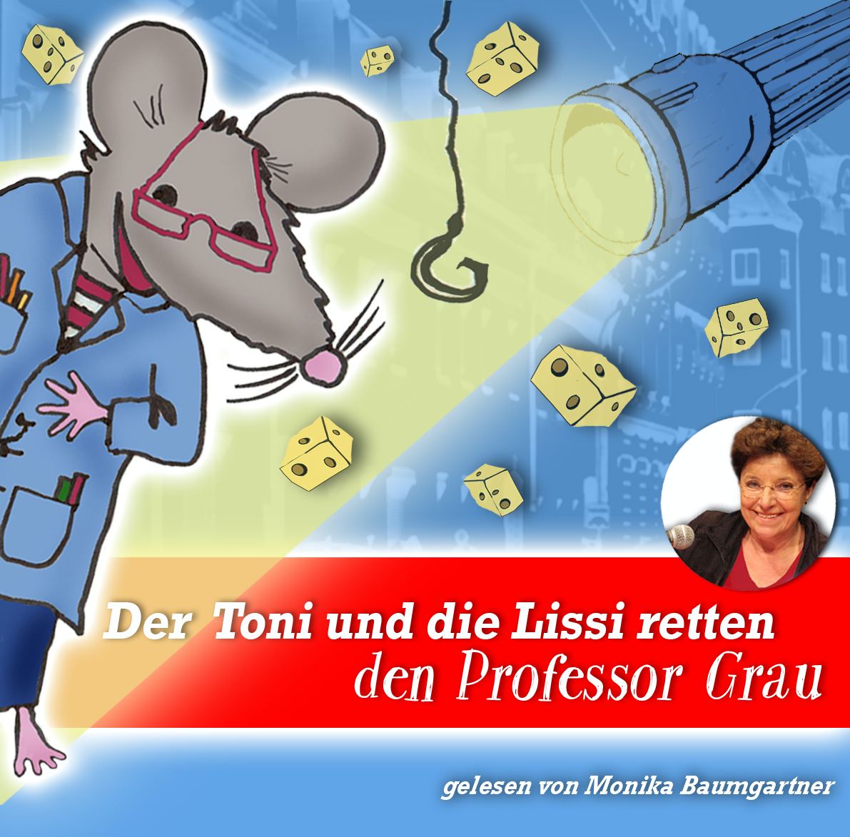 Der Toni und die Lissi retten den Professor Grau