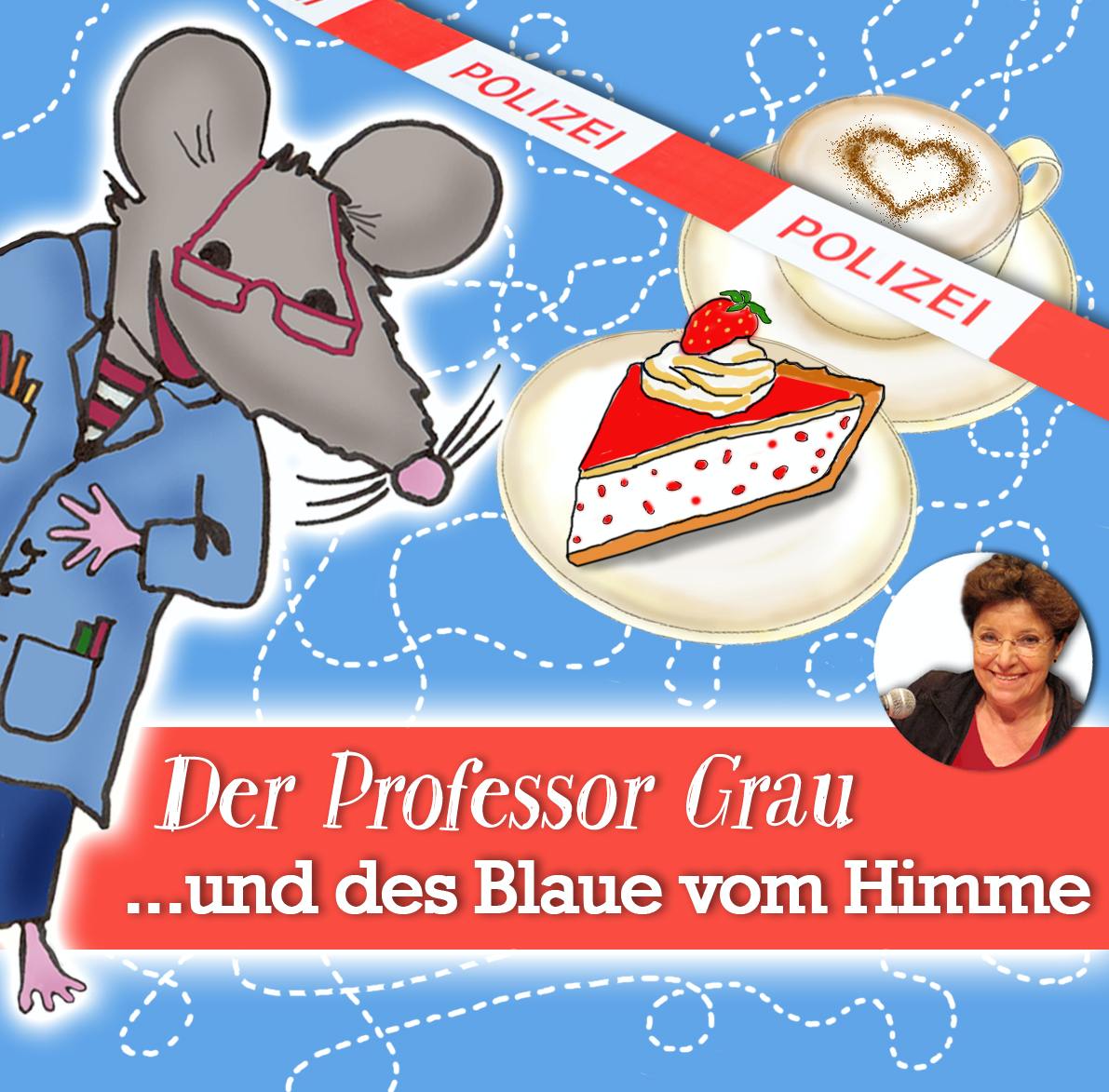 Professor Grau und des Blaue vom Himme